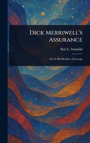 Cover image for Dick Merriwell's Assurance