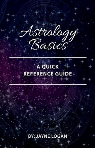 Cover image for Astrology Basics: A Quick Reference Guide