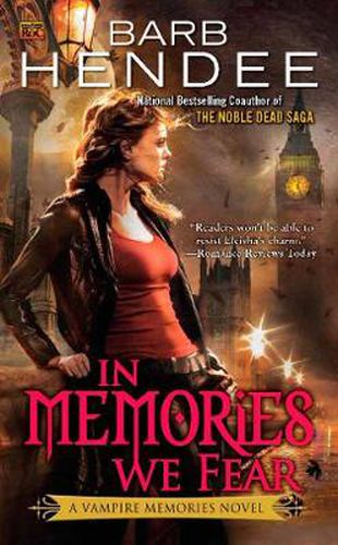 In Memories We Fear: A Vampire Memories Novel