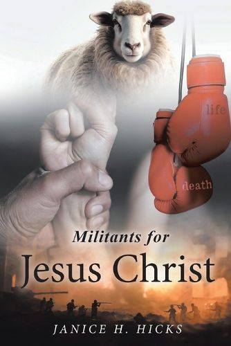 Cover image for Militants for Jesus Christ