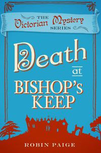 Cover image for Death at Bishop's Keep: A Victorian Mystery (1)