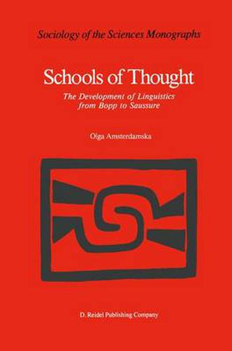 Cover image for Schools of Thought: The Development of Linguistics from Bopp to Saussure