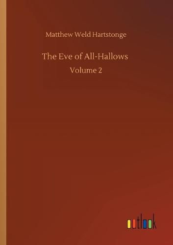 Cover image for The Eve of All-Hallows: Volume 2