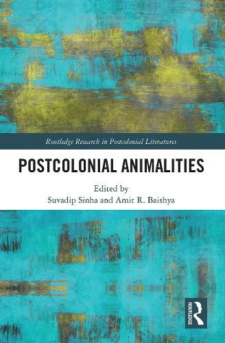 Cover image for Postcolonial Animalities