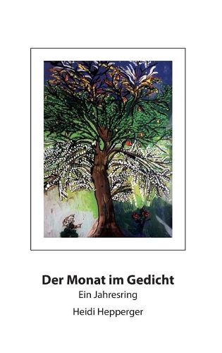 Cover image for Der Monat im Gedicht: Ein Jahresring