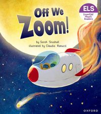 Cover image for Essential Letters and Sounds: Essential Phonic Readers: Oxford Reading Level 3: Off We Zoom!