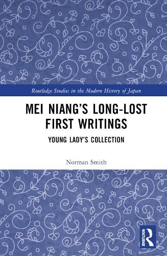 Cover image for Mei Niang's Long-Lost First Writings