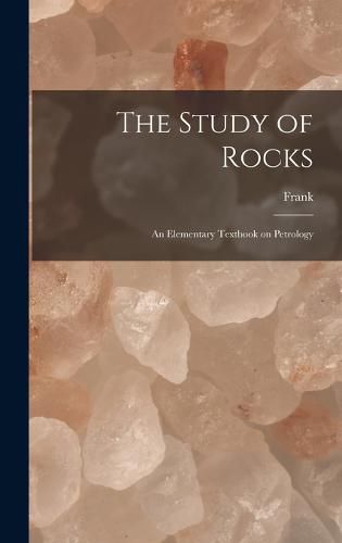 Cover image for The Study of Rocks