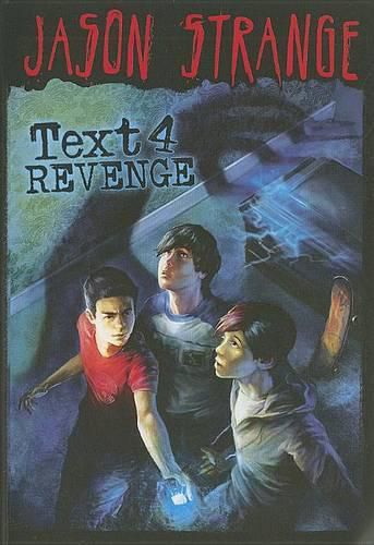 Text 4 Revenge (Jason Strange)