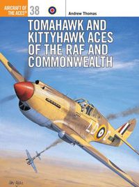 Cover image for Tomahawk and Kittyhawk Aces of the RAF and Commonwealth