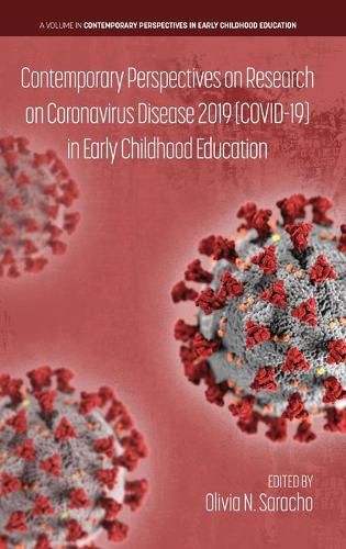 Cover image for Contemporary Perspectives on Research on Coronavirus Disease 2019 (COVID-19) in Early Childhood Education