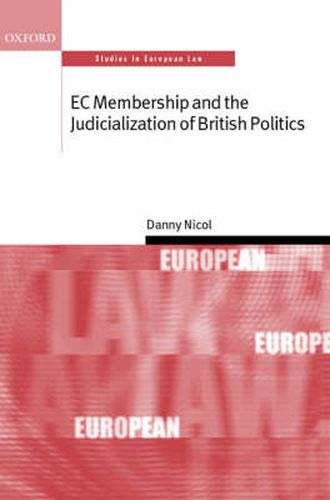 Cover image for EC Membership and the Judicialization of British Politics