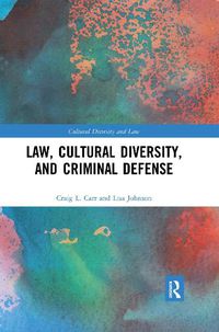 Cover image for Law, Cultural Diversity, and Criminal Defense