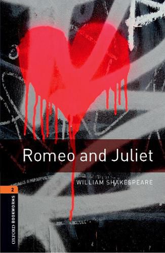 Cover image for Oxford Bookworms Library: Level 2:: Romeo and Juliet Playscript