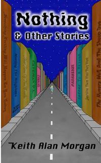 Cover image for Nothing And Other Stories