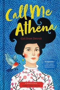 Cover image for Call Me Athena: Girl from Detroit