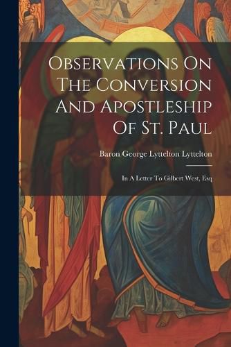 Cover image for Observations On The Conversion And Apostleship Of St. Paul