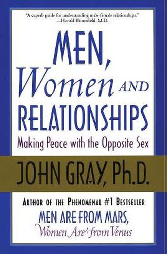 Cover image for Men, Women and Relationships: Making Peace With the Opposite Sex