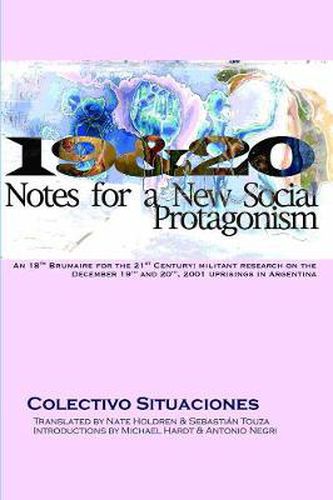 Cover image for 19 & 20: Notes For A New Social Protagonism