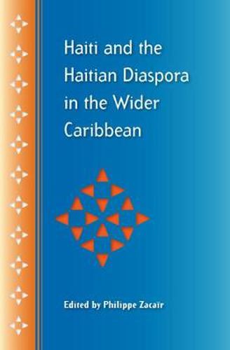 Cover image for Haiti and the Haitian Diaspora in the Wider Caribbean