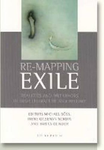 Cover image for Re-Mapping Exile: Realities & Metaphors in Irish Literature & History