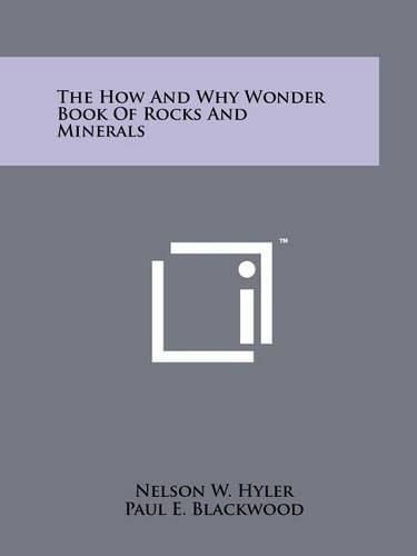 The How and Why Wonder Book of Rocks and Minerals