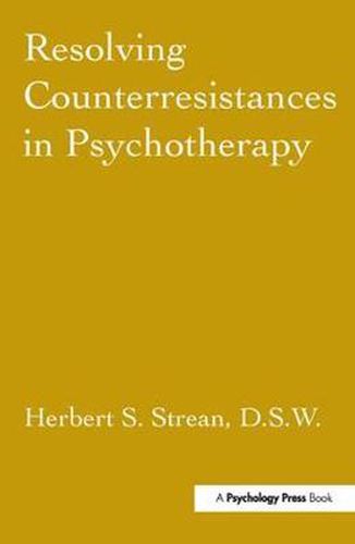 Cover image for Resolving Counterresistances In Psychotherapy