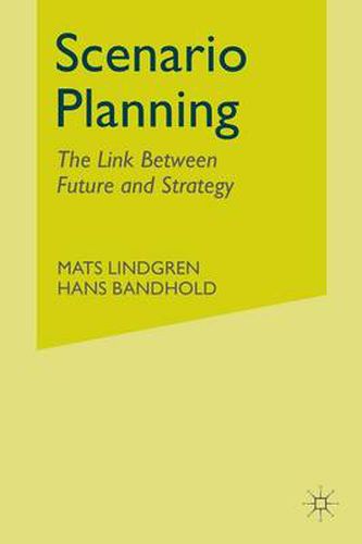 Cover image for Scenario Planning: The Link Between Future and Strategy