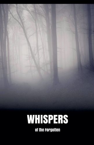 Cover image for Whispers of the Forgotten