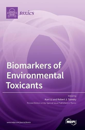 Cover image for Biomarkers of Environmental Toxicants