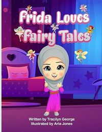 Cover image for Frida Loves Fairy Tales