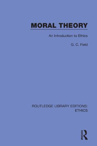 Moral Theory: An Introduction to Ethics