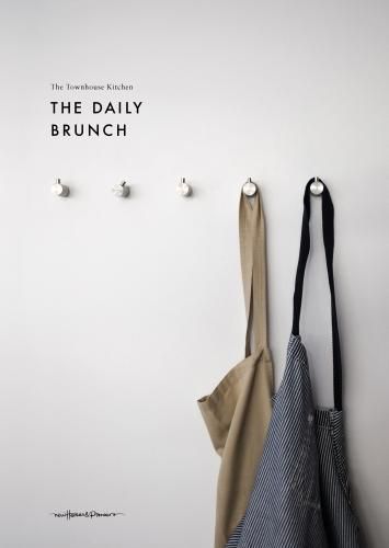 Cover image for The Townhouse Kitchen: The Daily Brunch
