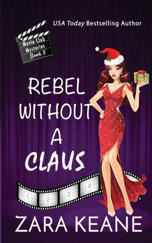 Cover image for Rebel without a Claus (Movie Club Mysteries, Book 5)