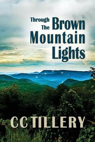 Cover image for Through the Brown Mountain Lights