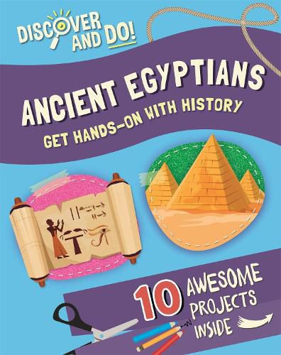 Cover image for Discover and Do: Ancient Egyptians