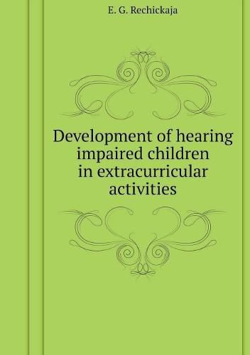 Cover image for Development of hearing impaired children in extracurricular activities