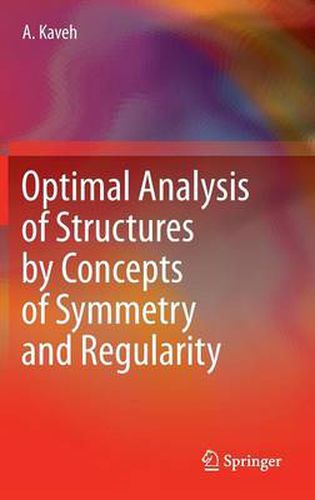 Cover image for Optimal Analysis of Structures by Concepts of Symmetry and Regularity