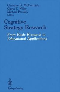 Cover image for Cognitive Strategy Research: From Basic Research to Educational Applications