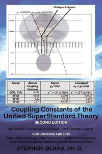 Cover image for Coupling Constants of the Unified SuperStandard Theory SECOND EDITION