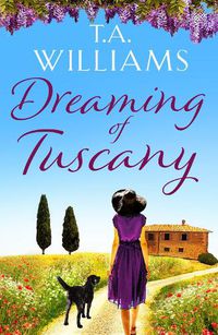Cover image for Dreaming of Tuscany