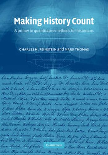 Cover image for Making History Count: A Primer in Quantitative Methods for Historians