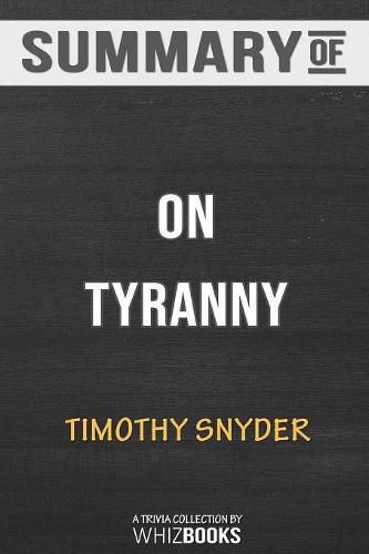 Cover image for Summary of On Tyranny: Twenty Lessons from the Twentieth Century: Trivia/Quiz for Fans