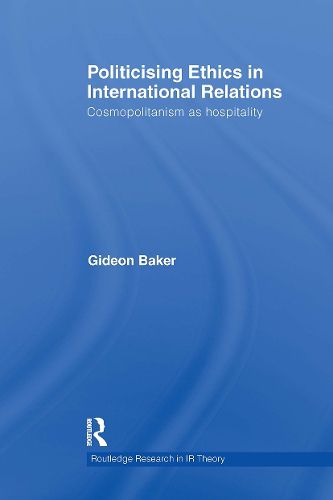 Politicising Ethics in International Relations