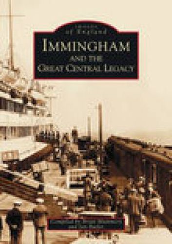 Cover image for Immingham and the Great Central Legacy