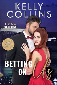 Cover image for Betting on Us LARGE PRINT