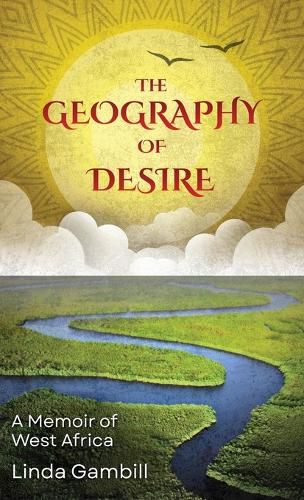 Cover image for The Geography of Desire