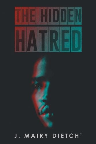 Cover image for The Hidden Hatred