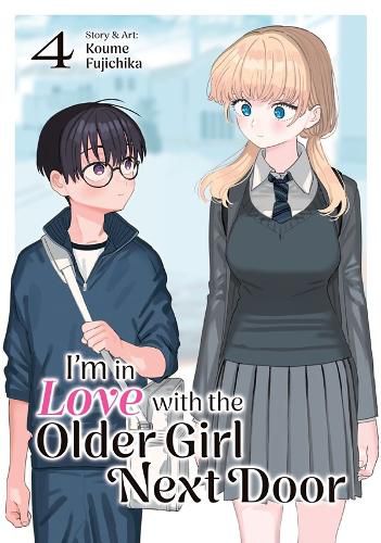 Cover image for I'm in Love with the Older Girl Next Door Vol. 4