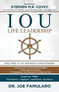 Cover image for IOU Life Leadership: You Owe It to Yourself and Others